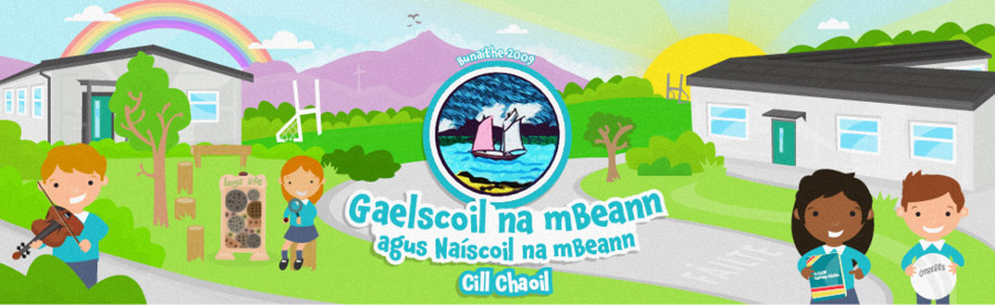 Gaelscoil na mBeann agus Naíscoil na mBeann, Kilkeel, Newry